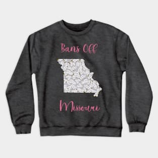 Bans Off Missouri Crewneck Sweatshirt